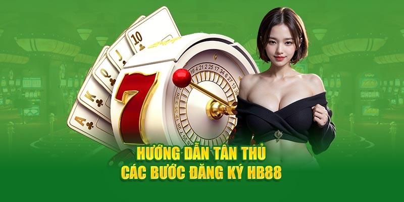 đăng ký tài khoản cá cược dễ dàng