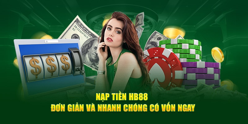 Hướng dẫn nạp tiền hb88