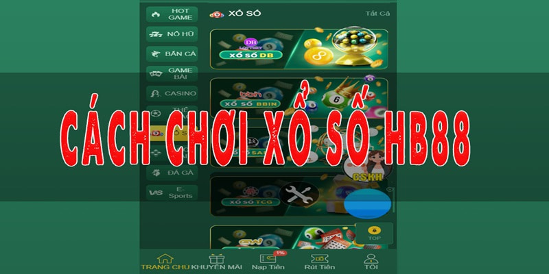 Cách chơi xổ số