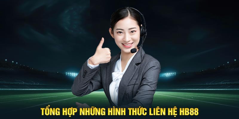 Những phương thức liên hệ HB88