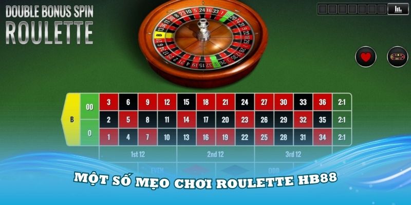 Cách chơi Roulette hiệu quả 